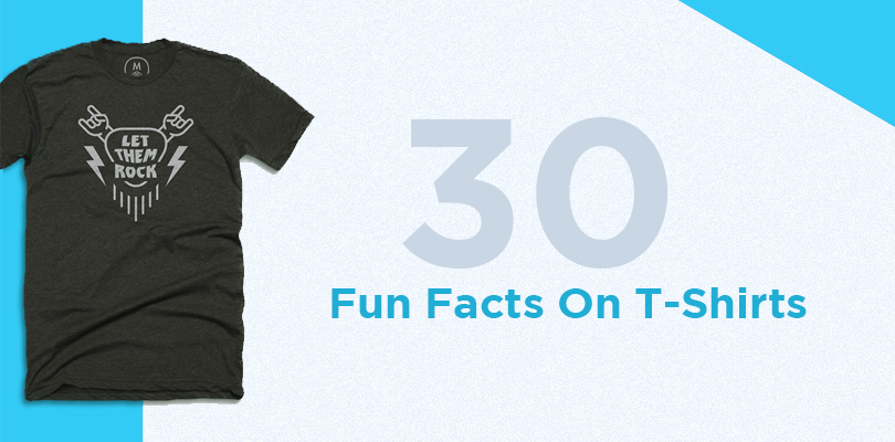 30 Fun Facts On T-Shirts You Would Love to Know